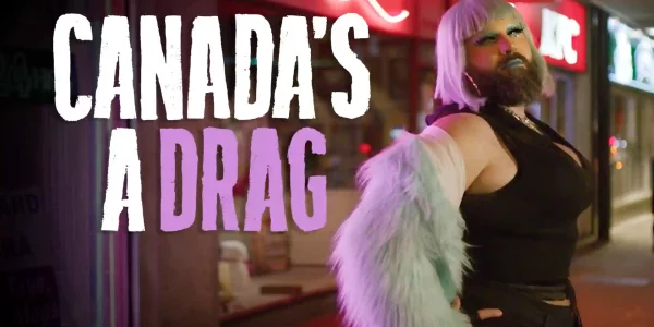 How to Watch Canada’s A Drag From the US [All Seasons]