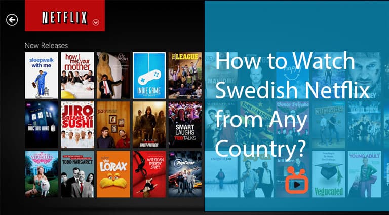 swedish netflix from any country