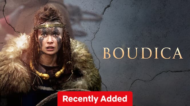 How to Watch Boudica on Netflix